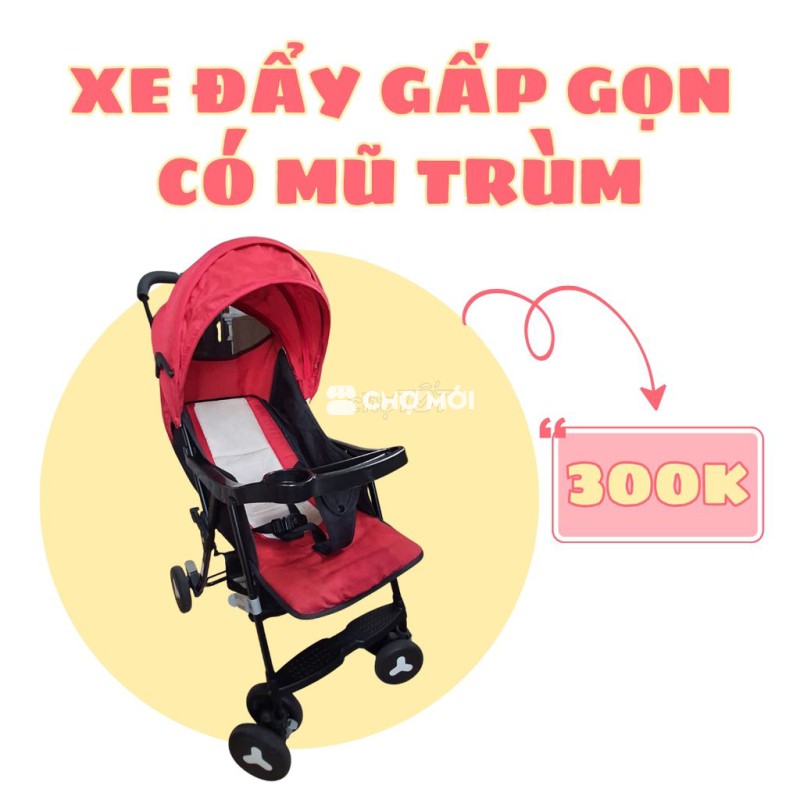 XE ĐẨY GẤP GỌN CÓ MŨ TRÙM